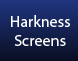 Harkness Screens